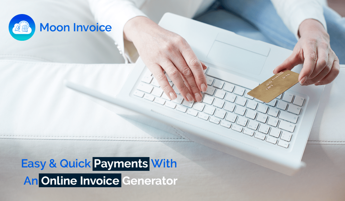 Easy &amp; quick payments with an online inovice generator