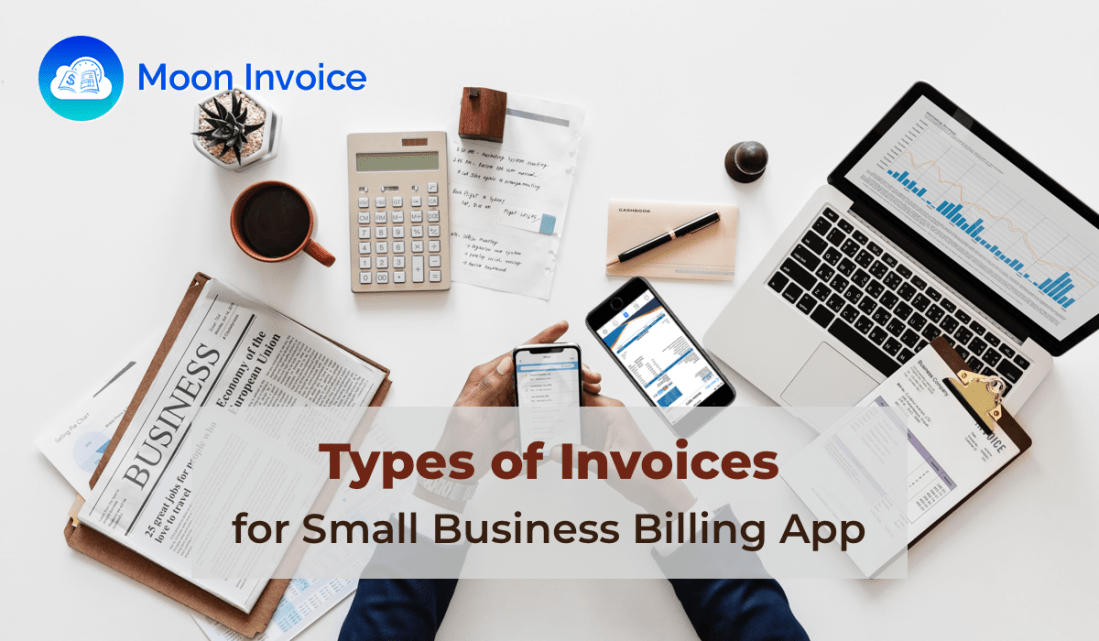 Types of Invoices for Small Business Billing App